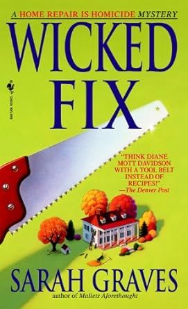 Wicked Fix: A Home Repair is Homicide Mystery Kindle Edition