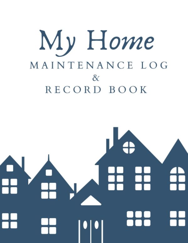 Home Maintenance Log & Record Book