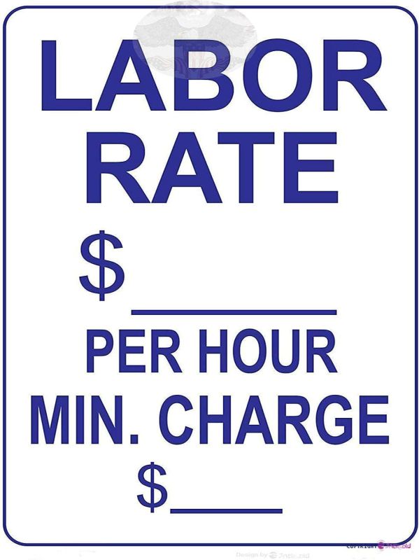 Labor Rate Metal Tin Sign