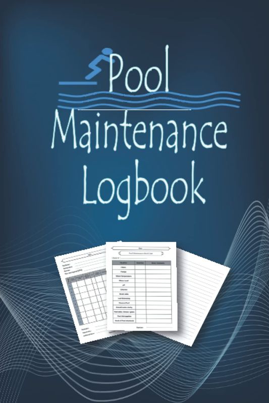 Essential Pool Maintenance Log Book