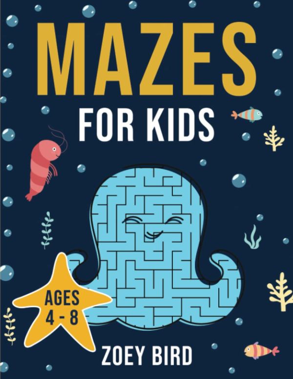 Fun Mazes for Kids: Maze Activity Book for Ages 4 – 8