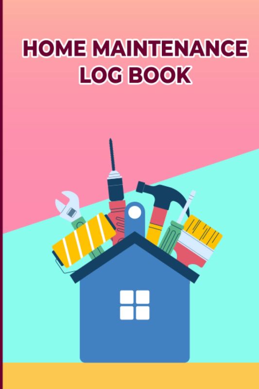 Home Maintenance Log Book