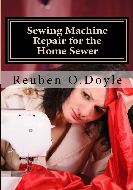 Sewing Machine Repair Guide Book