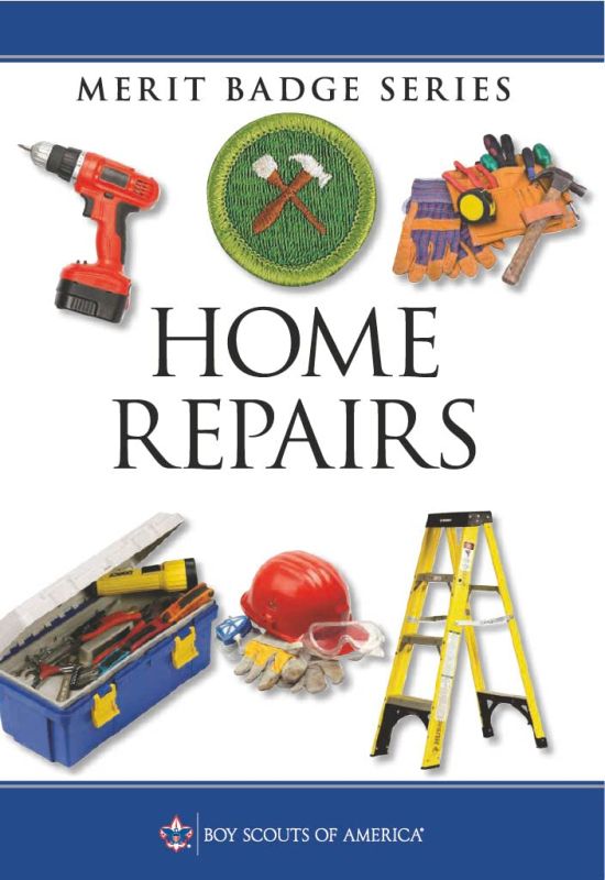 Home Repairs Merit Badge Pamphlet (Merit Badge Series Boy Scouts of America) Kindle Edition