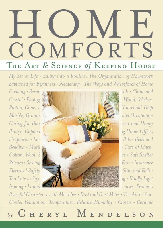 Home Comforts: The Art and Science of Keeping House