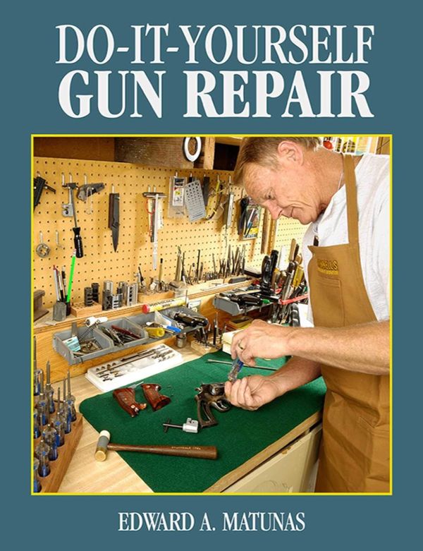 DIY Gun Repair: Expert Guide for Home Gunsmithing