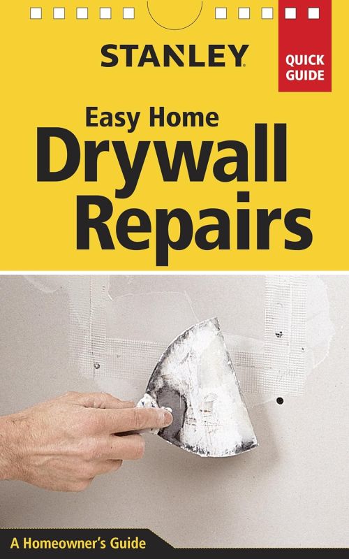 Stanley Easy Home Drywall Repairs (Quick Guide) Kindle Edition