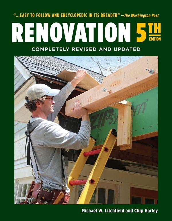 Renovation: The Ultimate Guide to Home Repair and Remodeling